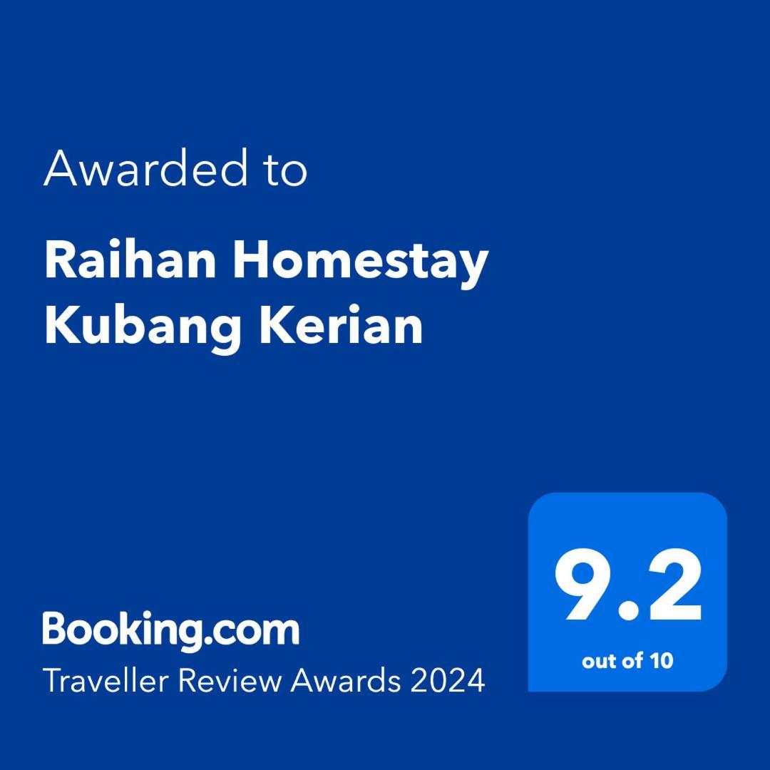 Raihan Kubang Kerian, Free Wifi Holiday home *